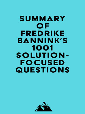 cover image of Summary of Fredrike Bannink's 1001 Solution-Focused Questions